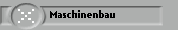 Maschinenbau